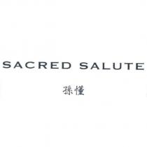 SACRED SALUTE 孫懂