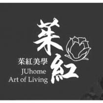 茱紅及圖茱紅美學 JUhome Art of Living