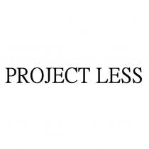 PROJECT LESS