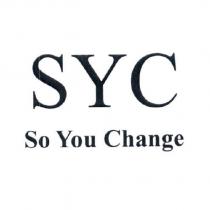 SYC So You Change