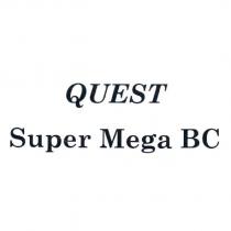 QUEST Super Mega BC