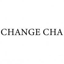 CHANGE CHA