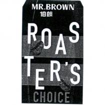MR.BROWN 伯朗 ROASTER'S CHOICE