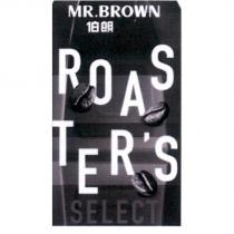 MR.BROWN 伯朗 ROASTER ' S SELECT
