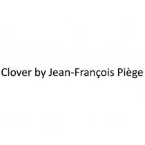 Clover by Jean-Francois Piege