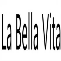 La Bella Vita