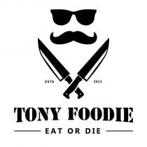 TONY FOODIE EAT OR DIE 及圖