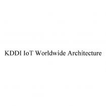 KDDI IoT Worldwide Architecture