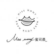 MISS MONY MAKE YOUR MARK Miss mony 設計字 蜜司晨及圖