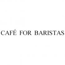 CAF É FOR BARISTAS