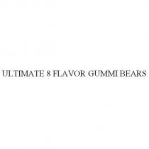 ULTIMATE 8 FLAVOR GUMMI BEARS