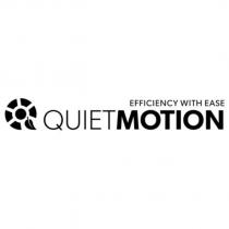 QUIETMOTION EFFICIENCY WITH EASE and Design