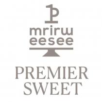 mrirw eesee PREMIER SWEET 及圖