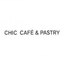 CHIC CAFE & PASTRY