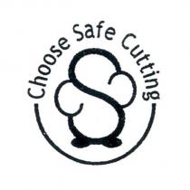 Choose Safe Cutting 及圖
