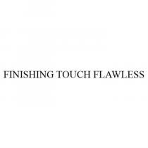 FINISHING TOUCH FLAWLESS