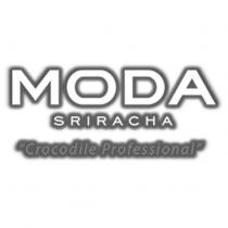 MODA SRIRACHA Crocodile Professional