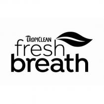 TROPICLEAN FRESH BREATH & Design