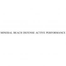 MINERAL BEACH DEFENSE ACTIVE PERFORMANCE