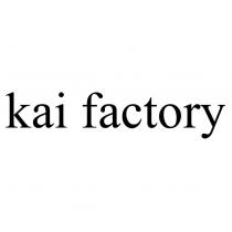 kai factory