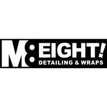 M8 EIGHT DETAILING & WRAPS