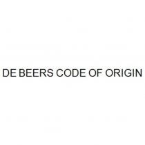 DE BEERS CODE OF ORIGIN
