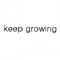 keep growing