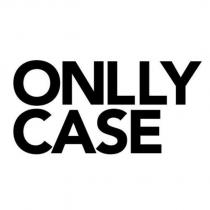 ONLLY CASE