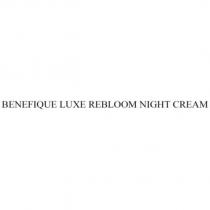 BENEFIQUE LUXE REBLOOM NIGHT CREAM