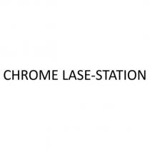 CHROME LASE-STATION