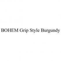 BOHEM Grip Style Burgundy