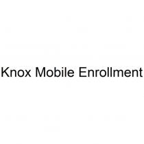 Knox Mobile Enrollment