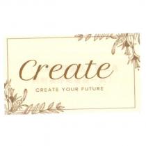 Create CREATE YOUR FUTURE 及圖
