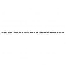 MDRT The Premier Association of Financial Professionals