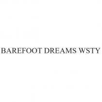 BAREFOOT DREAMS WSTY