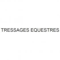 TRESSAGES EQUESTRES