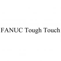 FANUC Tough Touch