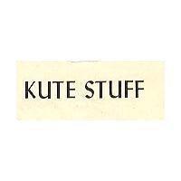 KUTE STUFF 