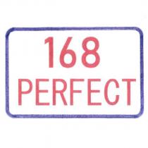 168 PERFECT