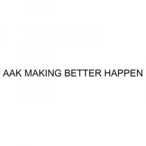 AAK MAKING BETTER HAPPEN