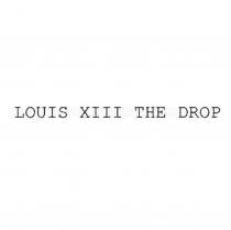 LOUIS XIII THE DROP