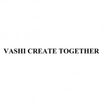 VASHI CREATE TOGETHER