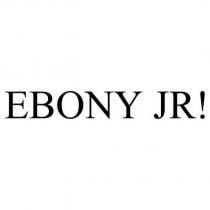 EBONY JR!
