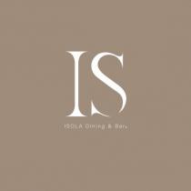 IS ISOLA Dining&Bar.