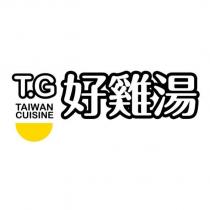 T.G 好雞湯 TAIWAN CUISINE 及圖