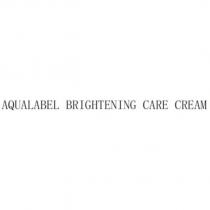 AQUALABEL BRIGHTENING CARE CREAM