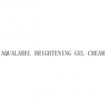AQUALABEL BRIGHTENING GEL CREAM