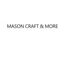 MASON CRAFT & MORE