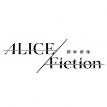 ALICE Fiction 漂眇群像