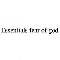 ESSENTIALS FEAR OF GOD